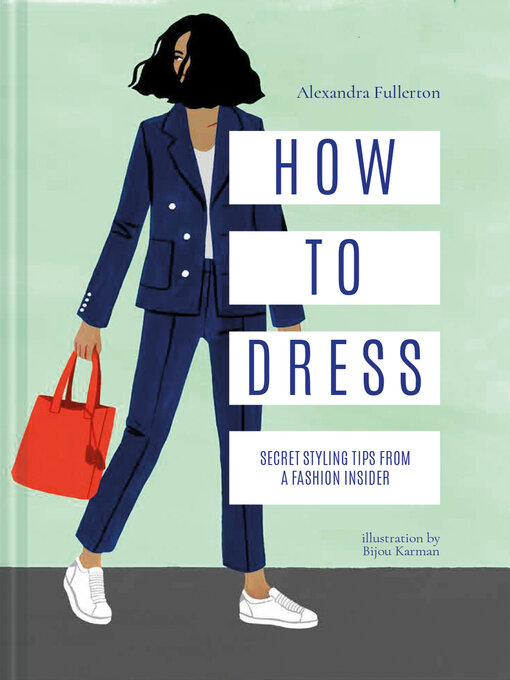 Title details for How to Dress by Alexandra Fullerton - Available